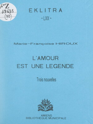 cover image of L'amour est une légende